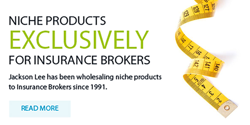 NICHE PRODUCTS EXCLUSIVELY FOR INSURANCE BROKERS